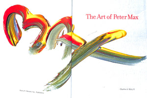 "The Art Of Peter Max" 2002 RILEY II, Charles A. (Inscribed w/ PM Drawing!)