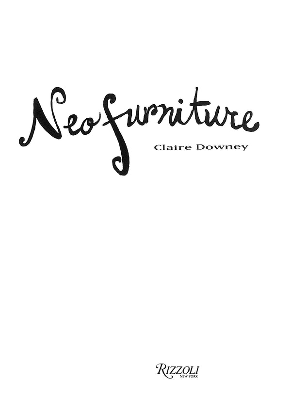 アート・デザイン・音楽 Neofurniture Claire Downey Rizzoli Neo Furniture