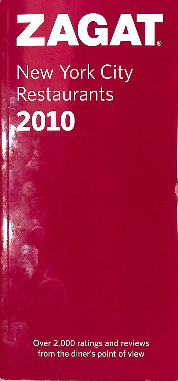 “Zagat New York City Restaurants” 2010 Guide