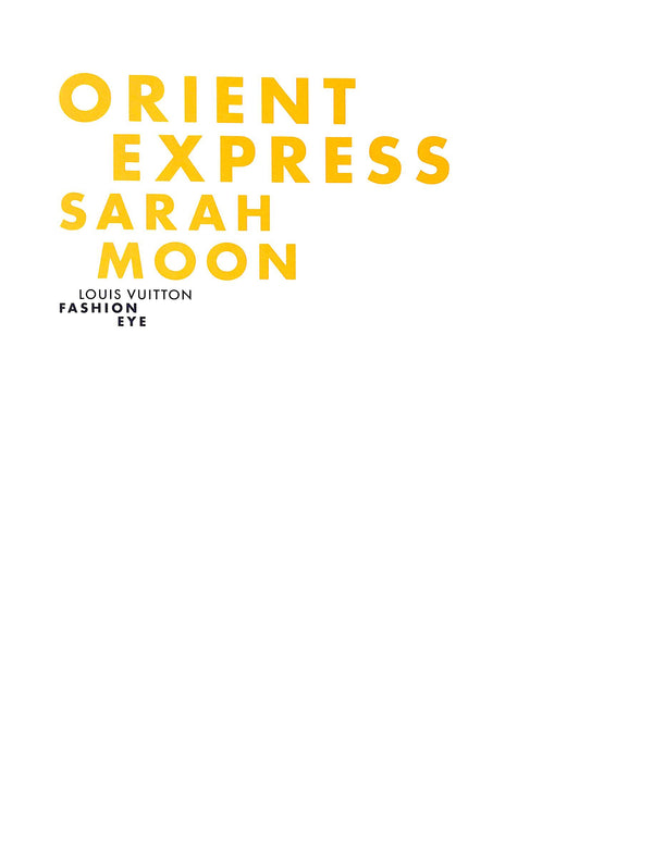 Sarah Moon Orient Express Sarah Moon | Galeria Alta