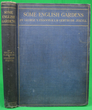 "Some English Gardens" 1910 ELGOOD, George S. & JEKYLL, Gertrude