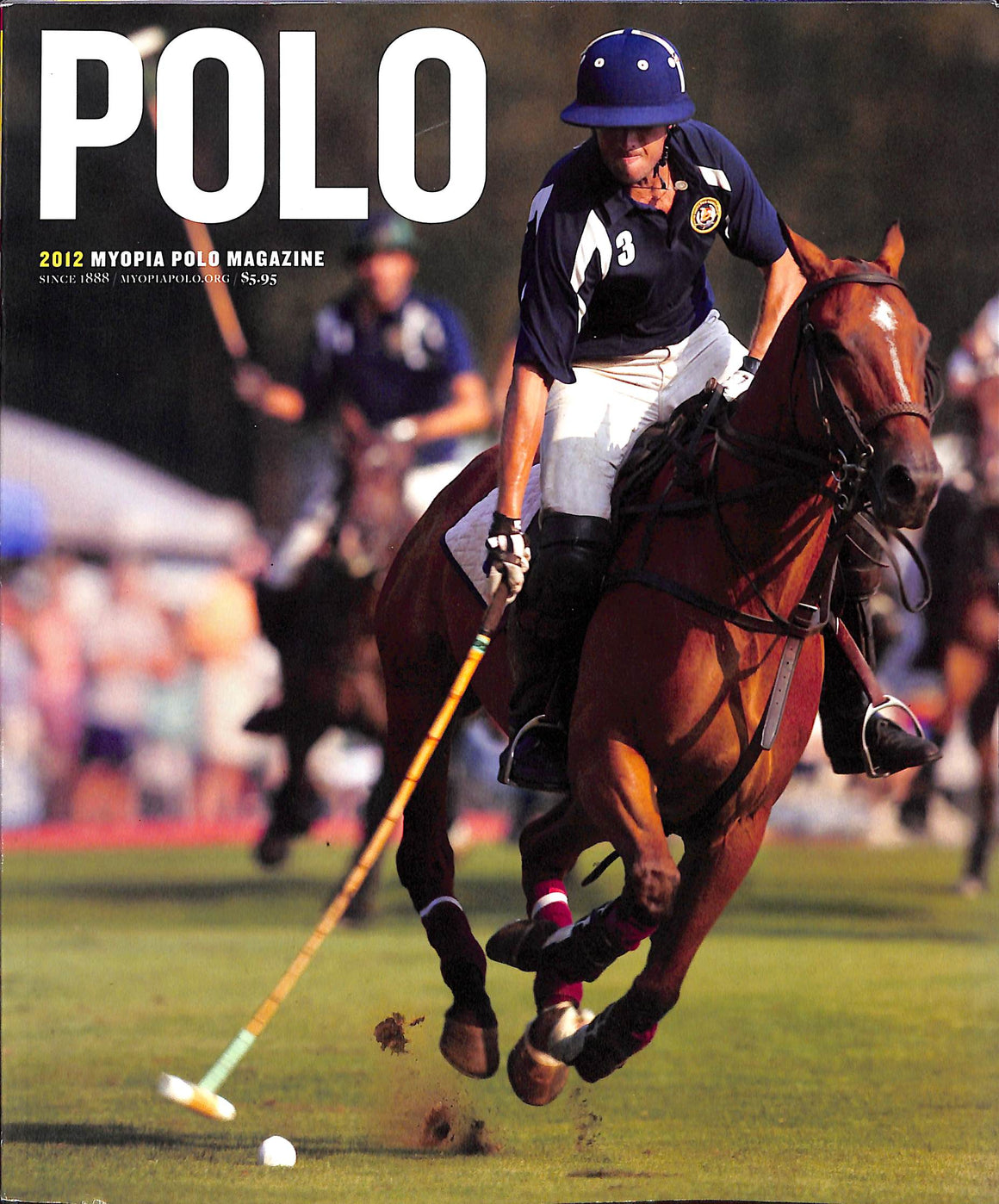 "Polo: 2012 Myopia Polo Magazine"