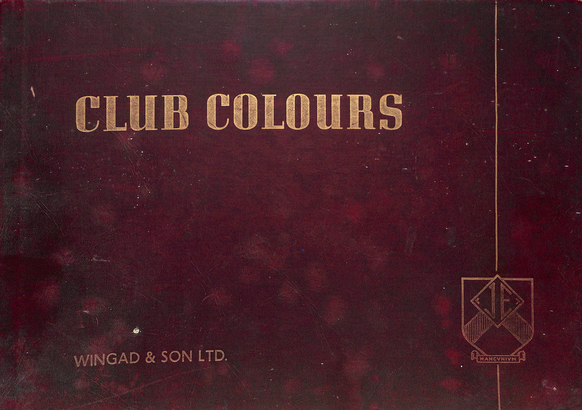 "Club Colours: Old Boys, University, Club And Regimental Colours Pattern Book" 1956 (SOLD)