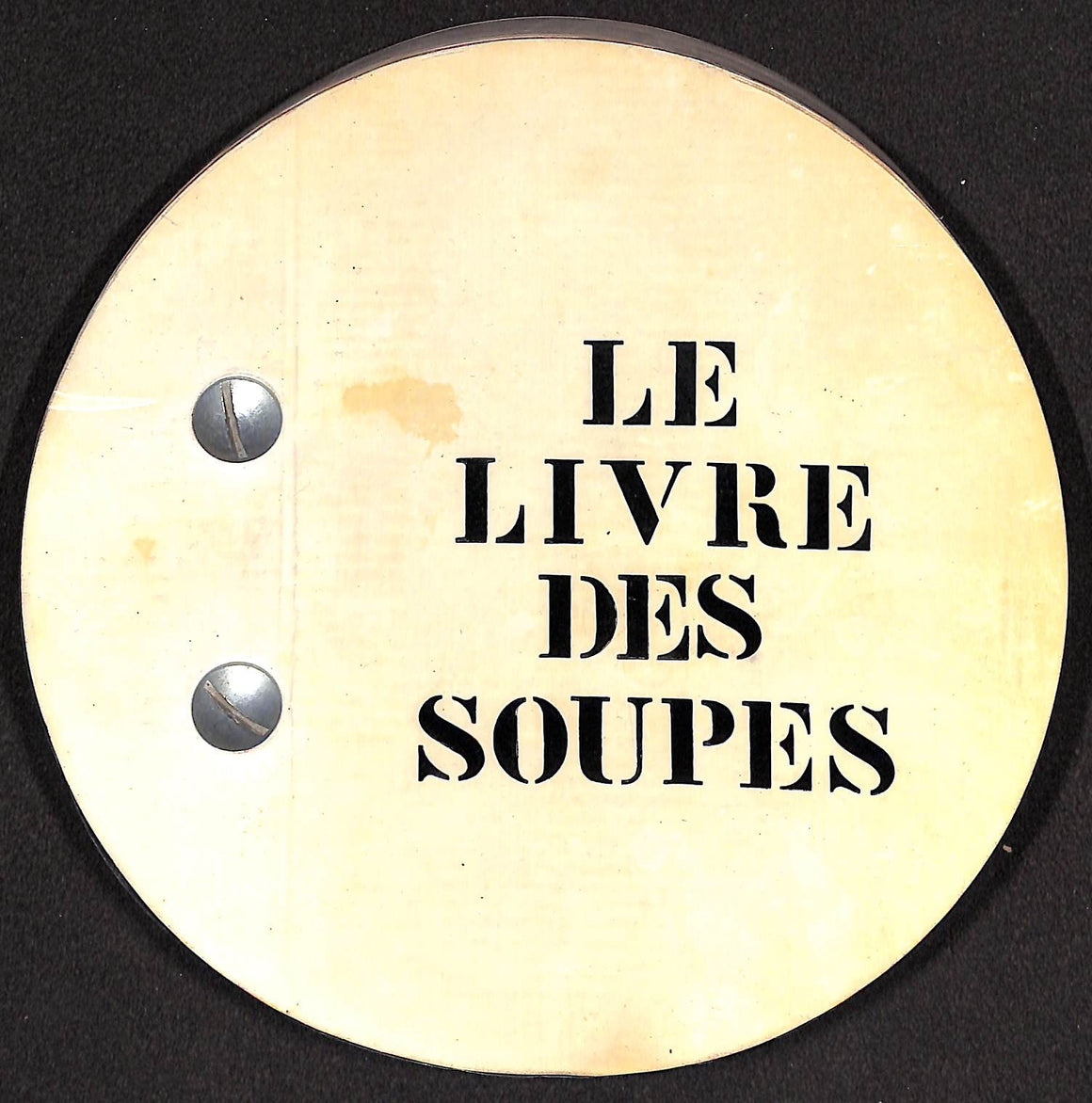 "Le Livre Des Soupes" 1967 HOWE, Robin