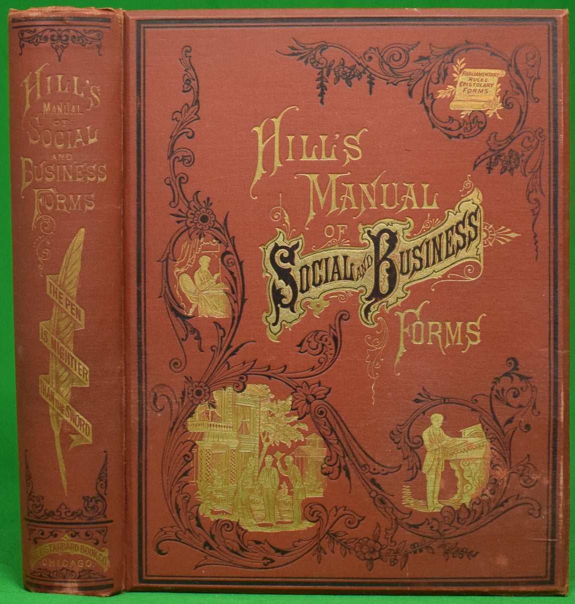 "Hill's Manual Of Social And Business Forms" 1889 HILL, Thos E. (SOLD)