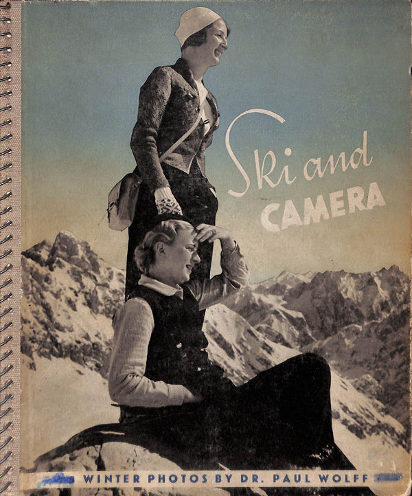 Ski And Camera: Seventy-Six Winter Leica Photographs