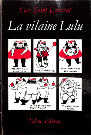 "La Vilaine Lulu" 1967 SAINT LAURENT, Yves