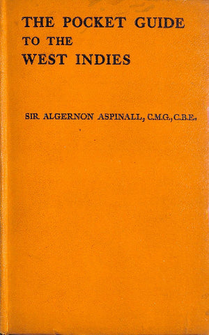 "The Pocket Guide To The West Indies" ASPINALL, Sir Algernon