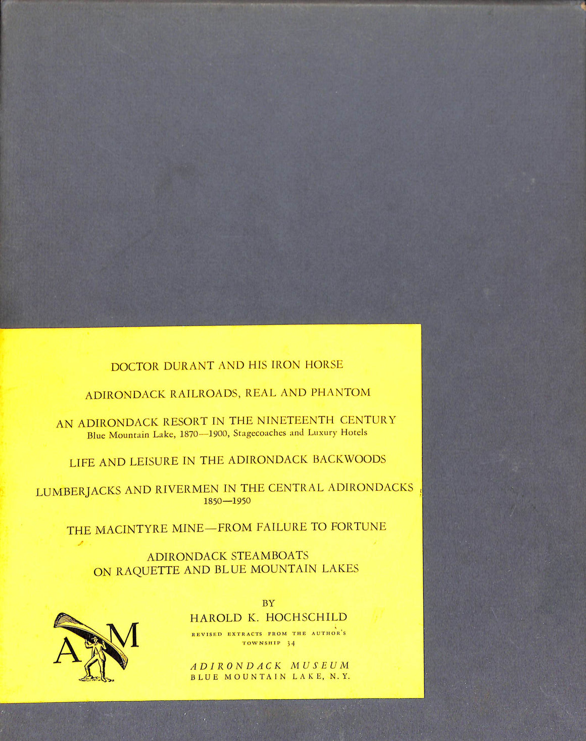 "Adirondack Museum 4 Volume Slipcase Set" 1962 HOCHSCHILD, Harold K.
