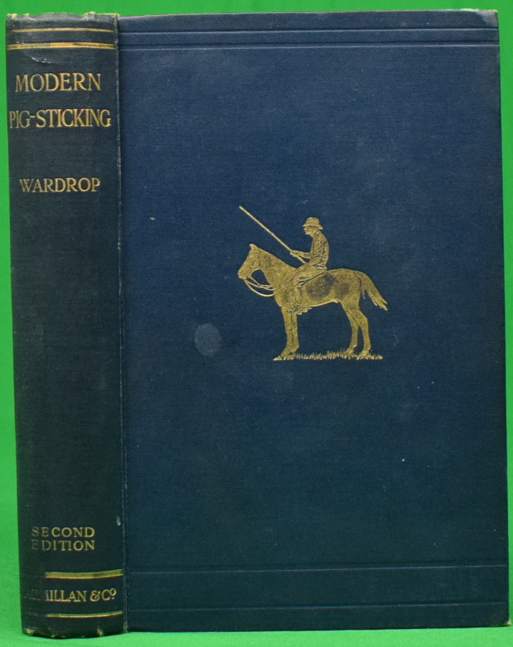 "Modern Pig-Sticking" 1930 WARDROP, A.E.