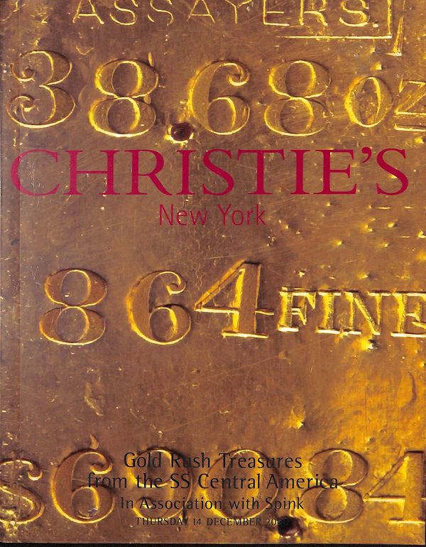 Gold Rush Treasures From The SS Central America 2000 Christie's New Yo