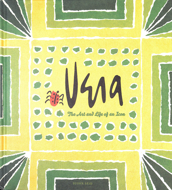 Vera: The Art And Life Of An Icon