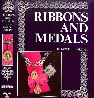 "Ribbons And Medals" 1974 DORLING, H. Taprell