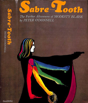 "Sabre-Tooth The Further Adventures Of Modesty Blaise" 1966 O'DONNELL, Peter (SOLD)