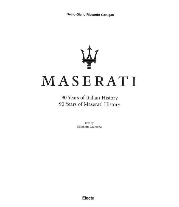 Maserati: 90 Years Of Italian History