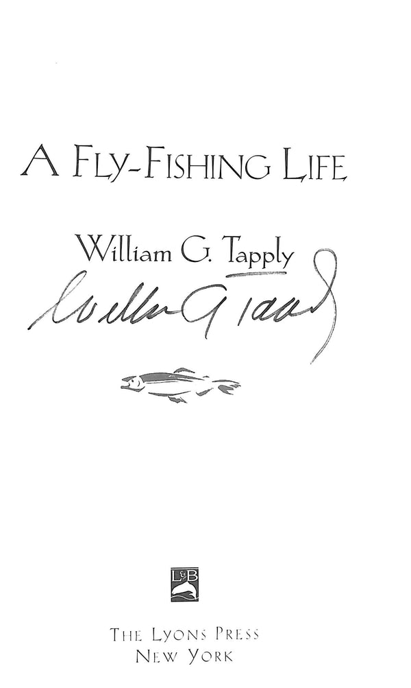"A FlyFishing Line" 1997 TAPPLY, William G.