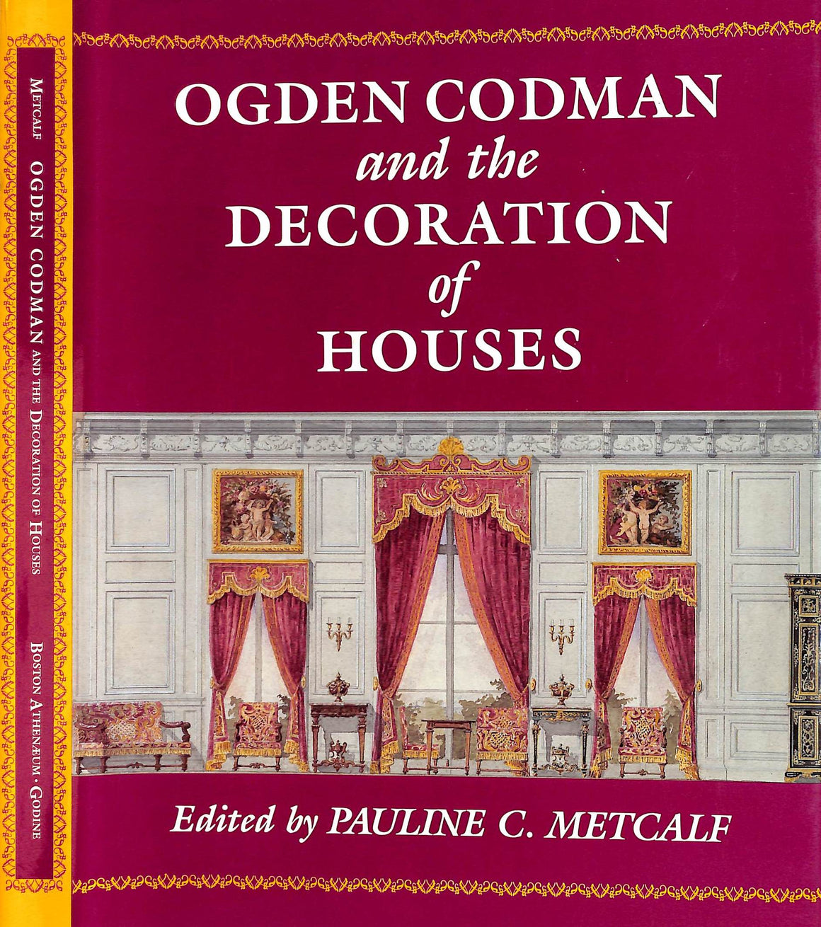 "Ogden Codman And The Decoration Of Houses" 1988 METCALF, Pauline C. [edited by]
