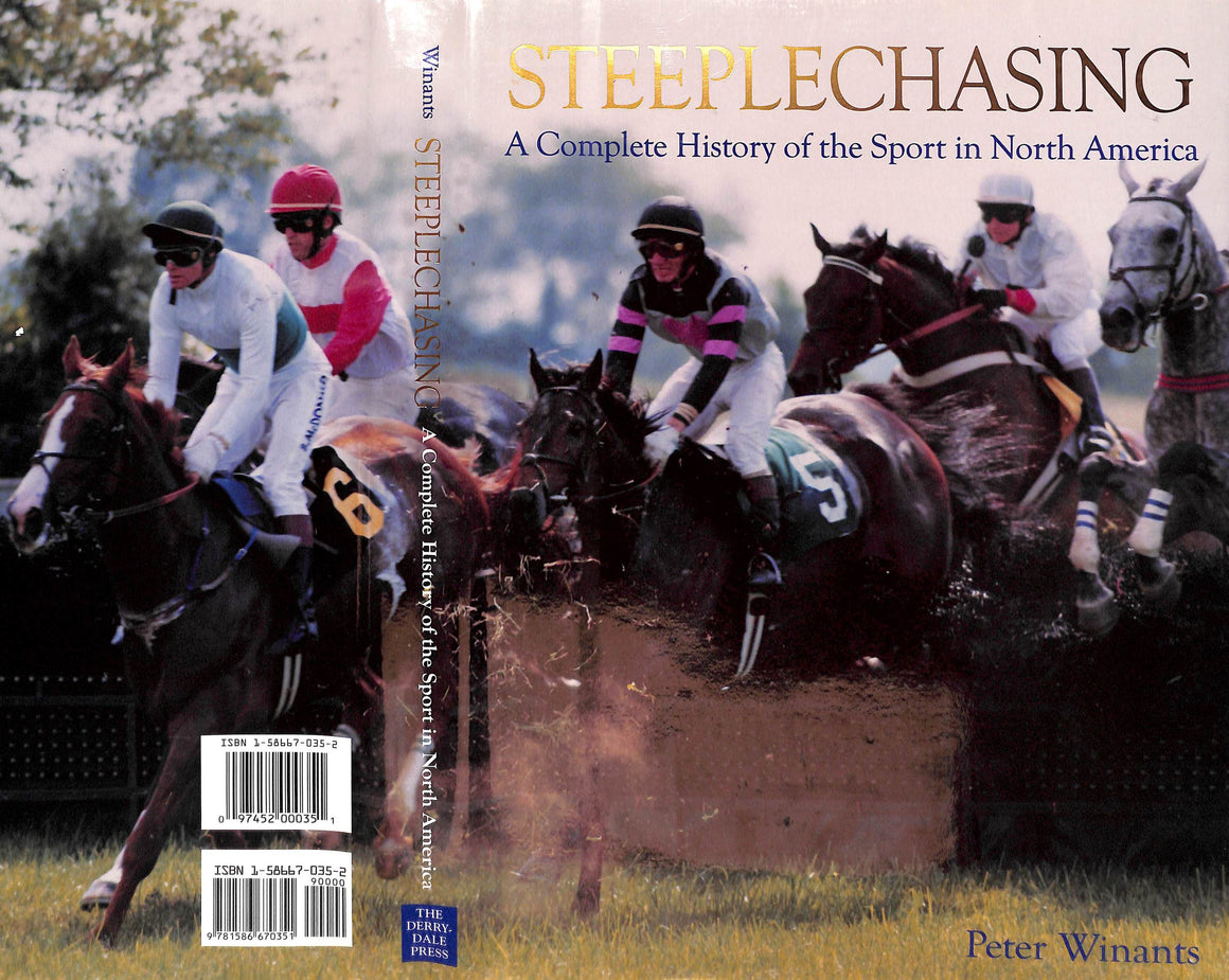 "Steeplechasing: A Complete History Of The Sport In North America" 2000 WINANTS, Peter