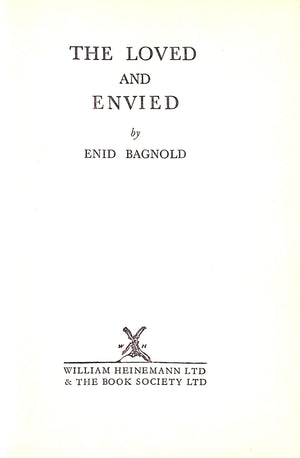 "The Loved And Envied" 1951 BAGNOLD, Enid