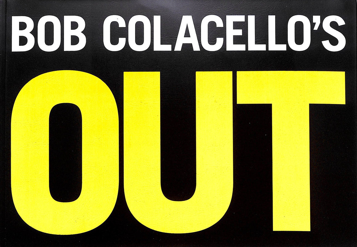 Bob Colacello's 'Out' 2007 (INSCRIBED)