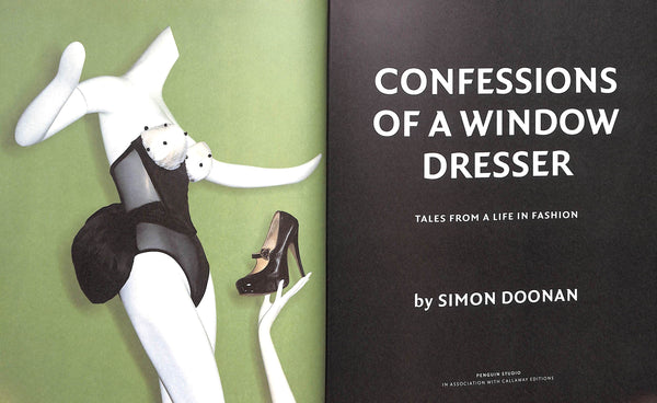 Confessions Of A Window Dresser: Tales From A Life In Fashion