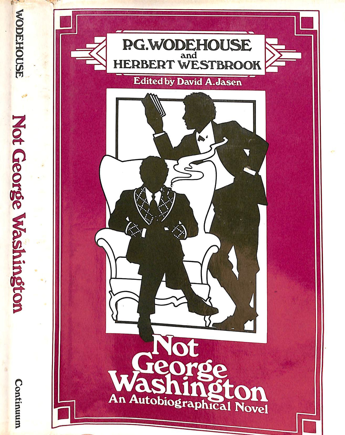 "Not George Washington An Autobiographical Novel" 1980 WODEHOUSE, P.G.