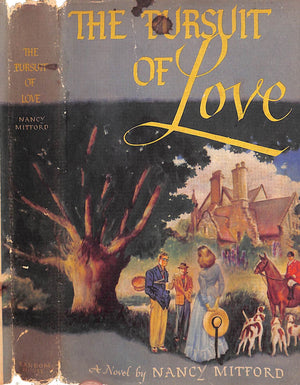 "The Pursuit Of Love" 1945 MITFORD, Nancy
