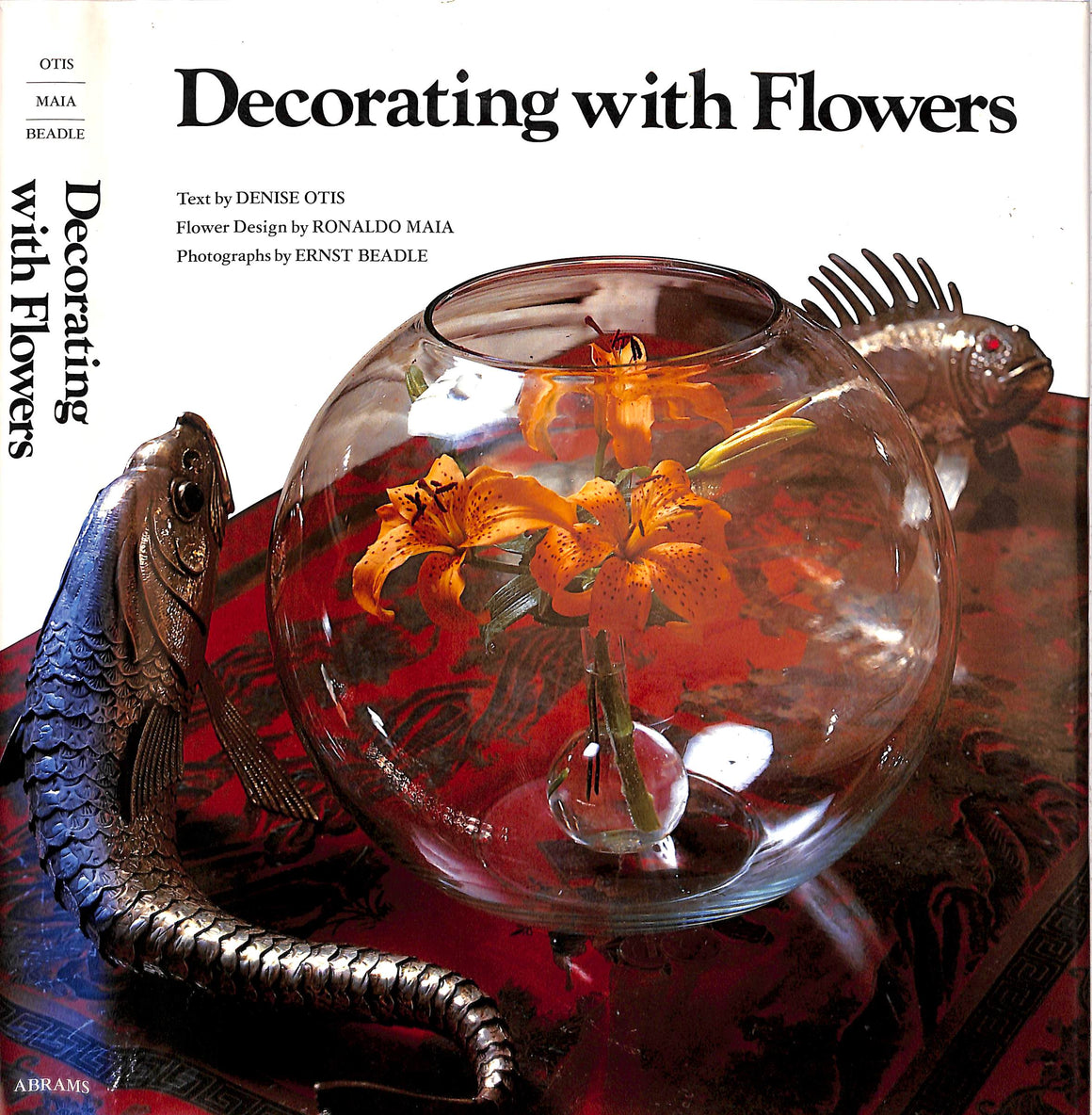 "Decorating With Flowers" 1978 OTIS, Denise [text by]