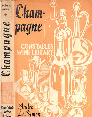 "Champagne" 1934 SIMON, Andre L.