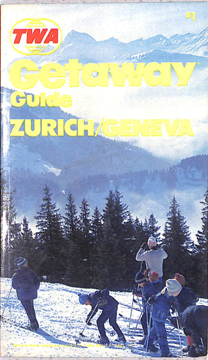 "TWA Getaway Guide Zurich/ Geneva" 1971 KEOWN, Ian M.