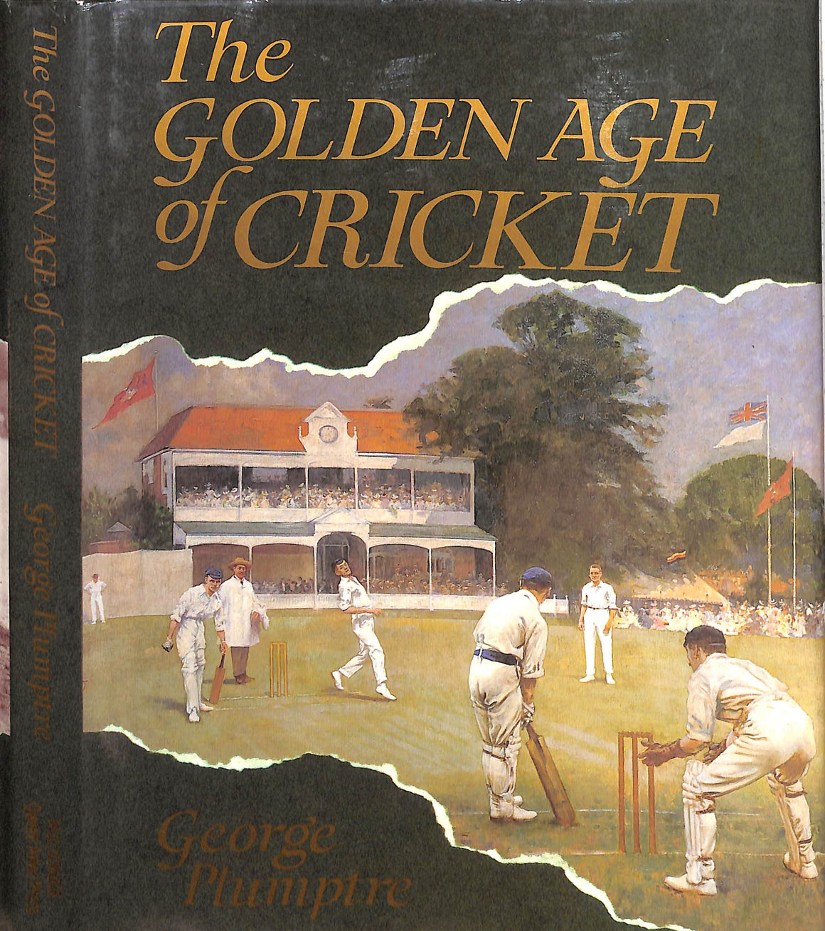 "The Golden Age Of Cricket" 1990 PLUMPTRE, George