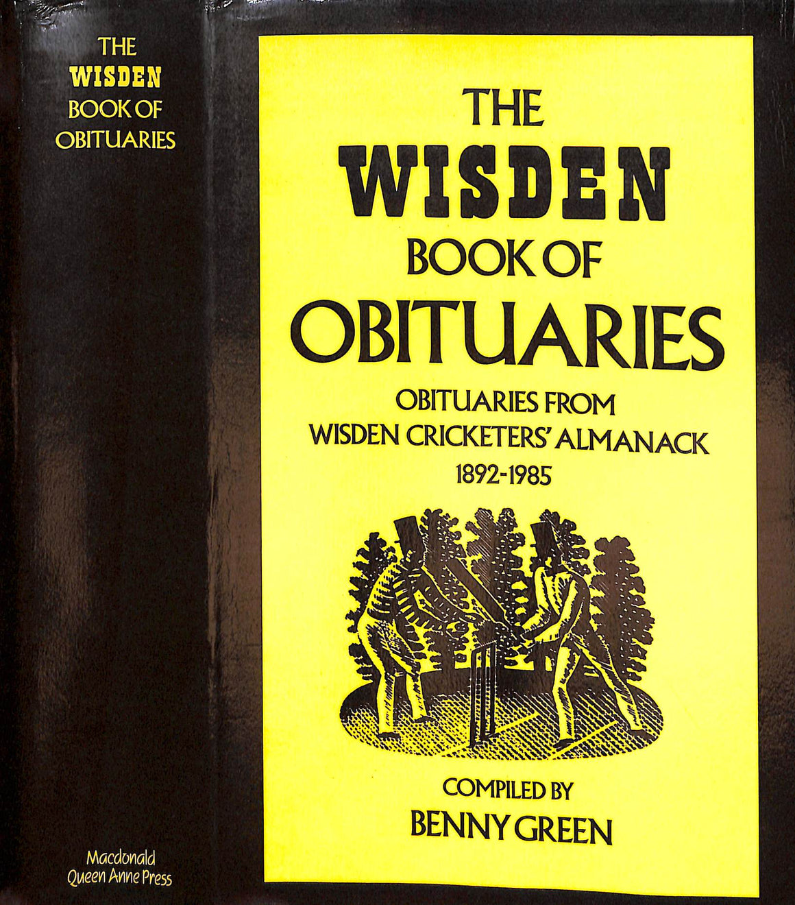 "The Wisden Book Of Obituaries: Obituaries From Wisden Cricketers' Almanack 1892-1985" 1986 GREEN, Benny [compiled by]