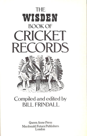 "The Wisden Book Of Cricket Records" 1981 FRINDALL, Bill [compiled and edited by]