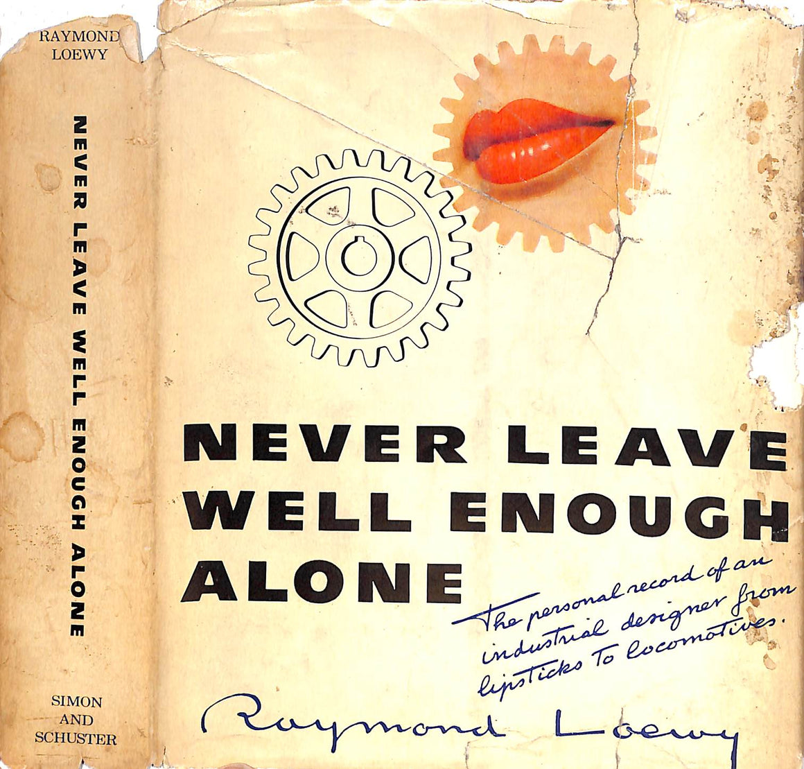 "Never Leave Well Enough Alone" 1951 LOEWY, Raymond