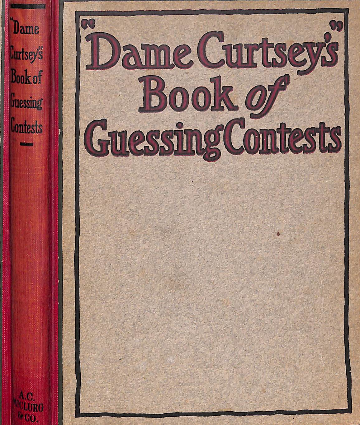 "Dame Curtsey's" Book Of Guessing Contests 1910 GLOVER, Ellye Howell