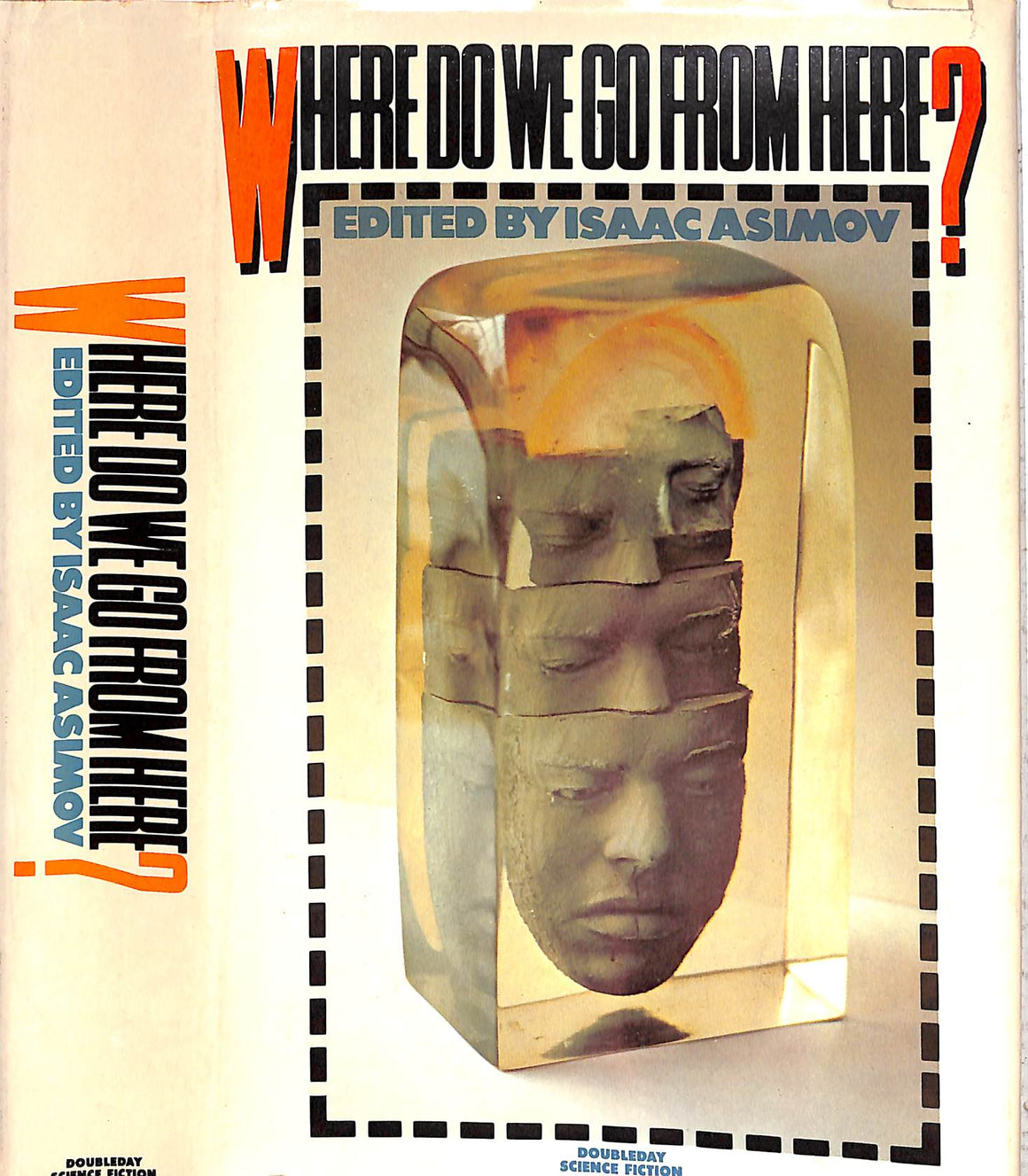 "Where Do We Go From Here?" 1971 ASIMOV, Isaac [edited by]