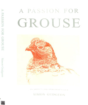 "A Passion For Grouse" 2001 GUDGEON, Simon (SIGNED)