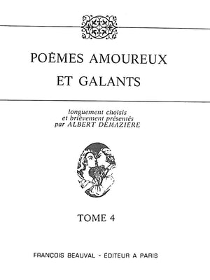 "Poems Amoureux Et Galants 1-4" 1973 DEMAZIERE, Albert