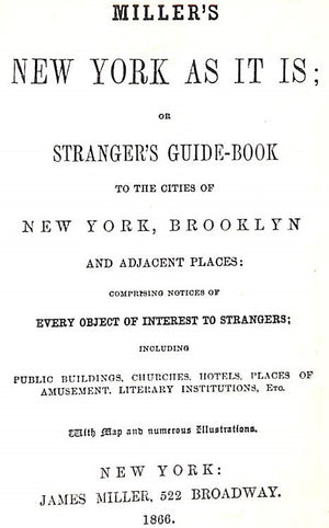 "Miller's Stranger's Guide For The City Of New York With Map" 1970 MILLER, James