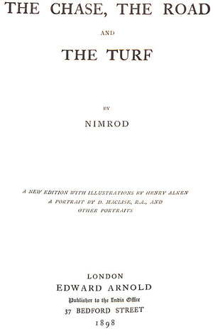 "The Chase, the Road, and the Turf" 1898 NIMROD
