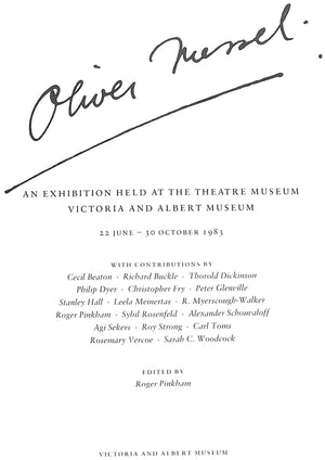 "Oliver Messel: An Exhibition Held At The Theatre Museum Victoria And Albert Musuem (22 June- 30 October 1983)" PINKHAM, Roger