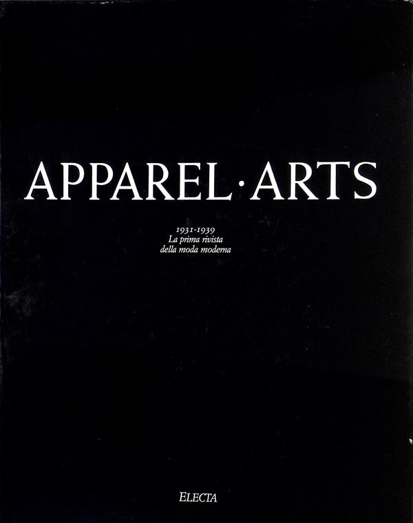 "Apparel Arts 19311939 La Prima Rivista Della Moda Moderna" 1989