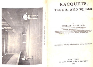 Racquets... Tennis & Squash by E. H. Miles (SOLD)