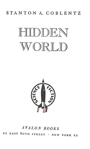 "Hidden World" 1957 COBLENTZ, Stanton A.