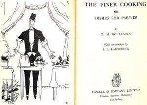 "The Finer Cooking Or Dishes For Parties" 1937 BOULESTIN, X. M.
