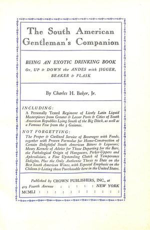 "The South American Gentleman's Companion" 1951 BAKER, Charles H., Jr.