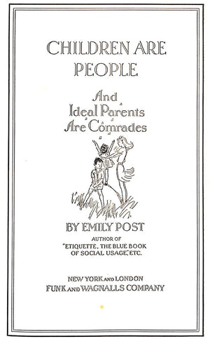 "Children Are People And Ideal Parents Are Comrades" 1944 POST, Emily (INSCRIBED)