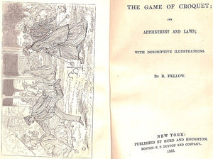 "The Game Of Crouqet; Its Appointment And Laws" 1865 FELLOW, R.