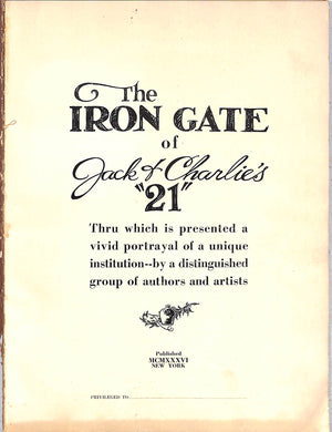 "The Iron Gate: Jack of Charlies "21" Twenty One West Fifty Second Street New York" (SOLD)