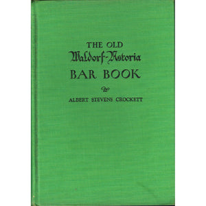 The Old Waldorf-Astoria Bar Book